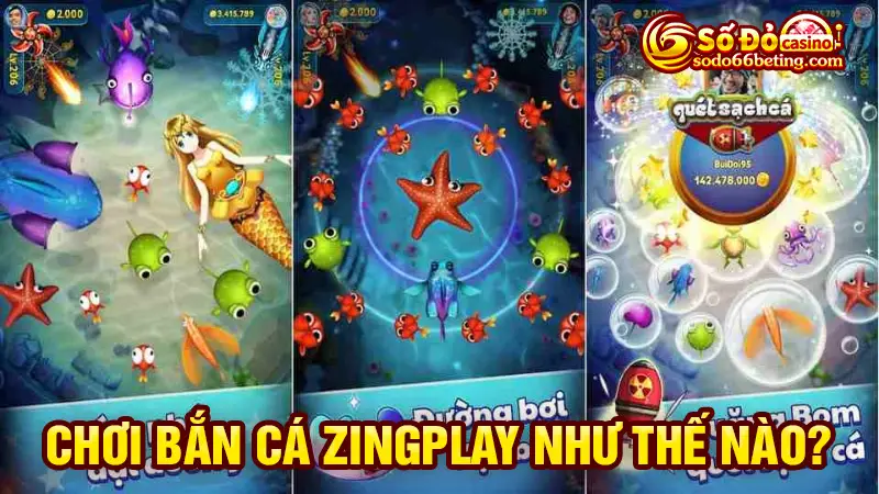 Chơi Bắn cá ZingPlay như thế nào