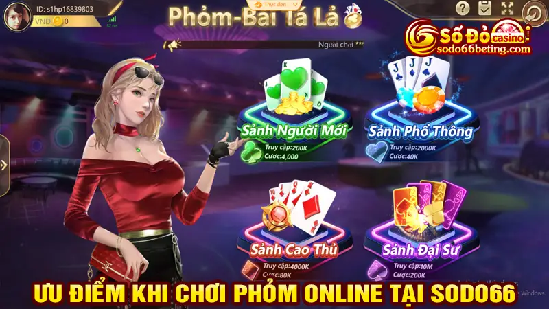 Ưu điểm khi chơi Phỏm online tại SODO66