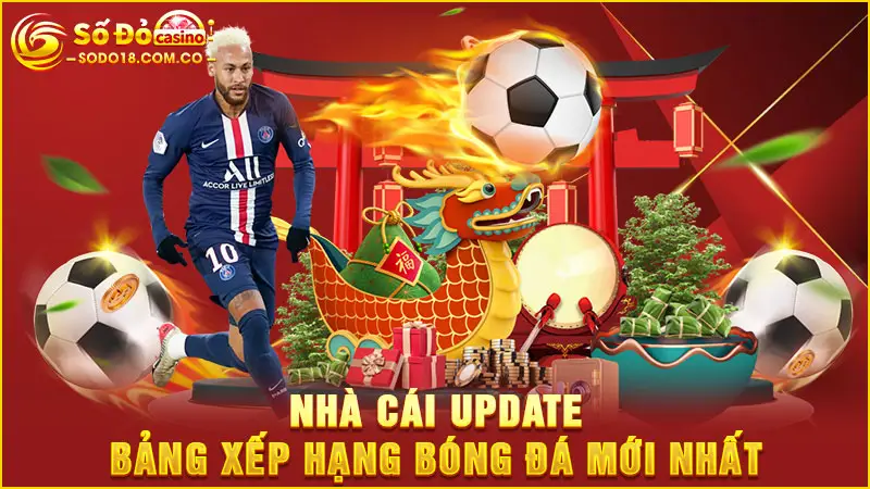 Nhà cái update bảng xếp hạng bóng đá mới nhất